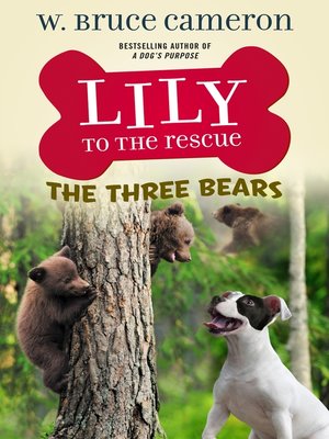 cover image of Lily to the Rescue: The Three Bears